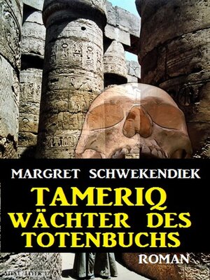 cover image of Tameriq--Wächter des Totenbuches